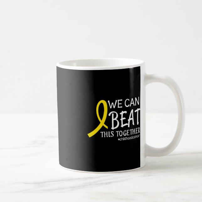 Caneca De Café Nós Podemos Superar Isso Juntos Cancer De Infância (Direita)