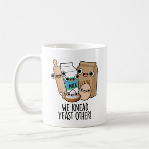 Caneca De Café Nós Precisamos de Fermento Outros Pun's Divertidos