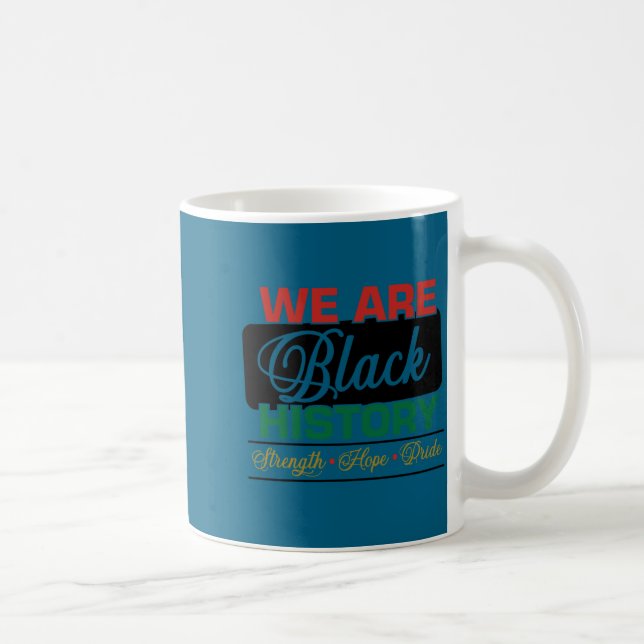 Caneca De Café Nós somos orgulhosos da história negra juneteenth (Direita)