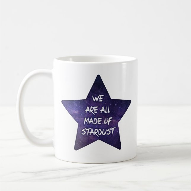 Caneca De Café Nós somos todos fizemos do stardust (Esquerda)
