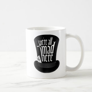 Caneca De Café Nós somos tudo loucos aqui