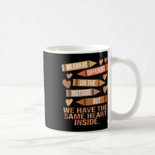 Caneca De Café Nós Temos o Mesmo Coração Dentro da Unidade Histór
