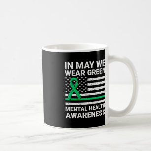 Caneca De Café Nós Vestimos a Consciência da Saúde Mental Verde