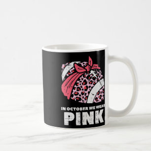 Caneca De Café Nós Vestimos as mulheres que conhecem Canceres de 