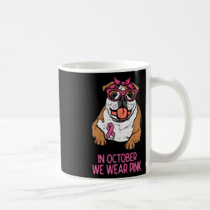 Caneca De Café Nós Vestimos Inglês Rosa Bulldog Cancer de Mama Aw