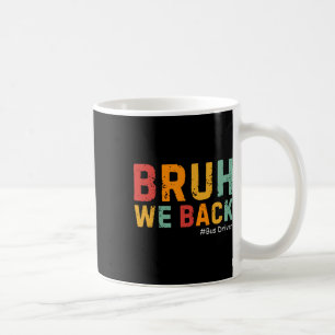 Caneca De Café Nós Voltamos Carinha Engraçada de Motorista de Ôni