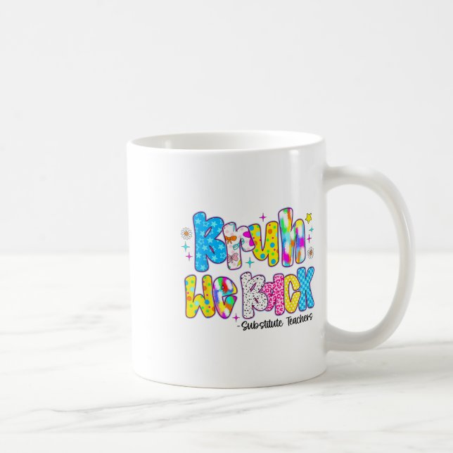 Caneca De Café Nós Voltamos Professores Substitutos Engraçado De  (Direita)
