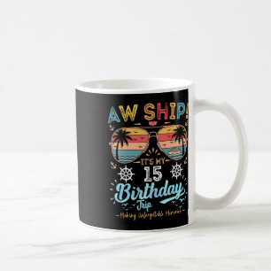 Caneca De Café Nossa! É minha viagem de 15 anos Viagem de anivers