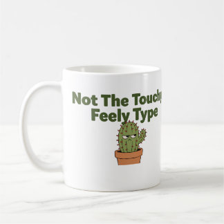 Caneca De Café Not The Touchy-Feely Type Cactus | Funny Introvert