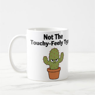 Caneca De Café Not The Touchy-Feely Type Cactus | Funny Introvert