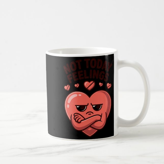 Caneca De Café Not Today Feelings Cute Moody Heart Anti Valentine (Direita)