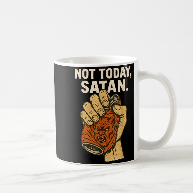 Caneca De Café Not Today Satan Faith Christian Halloween Funny An (Direita)