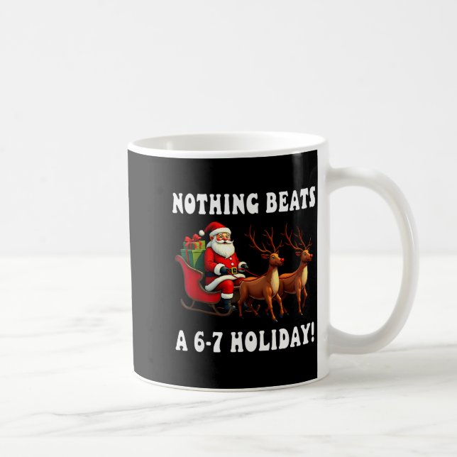 Caneca De Café Nothing Beats A 6-7 Holiday Christmas Brain Rot Gr (Direita)