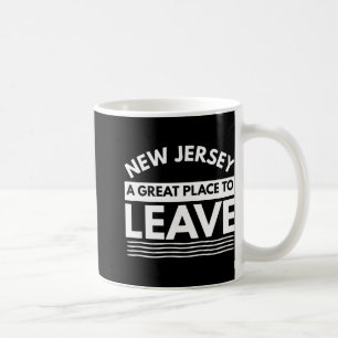 Caneca De Café Novo Jersey Engraçado Um Ótimo Lugar Para Deixar F