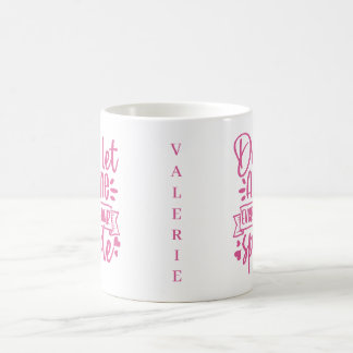 Caneca De Café Nunca Apague Seu Brilho - Inspirador Personalizado