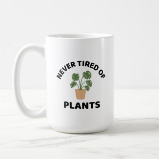 Caneca De Café Nunca cansado de plantas amantes de plantas engraç