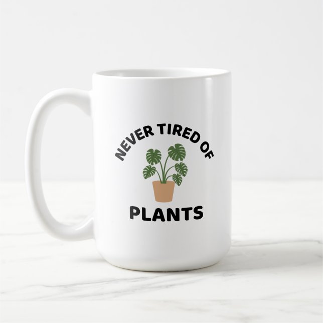 Caneca De Café Nunca cansado de plantas amantes de plantas engraç (Esquerda)