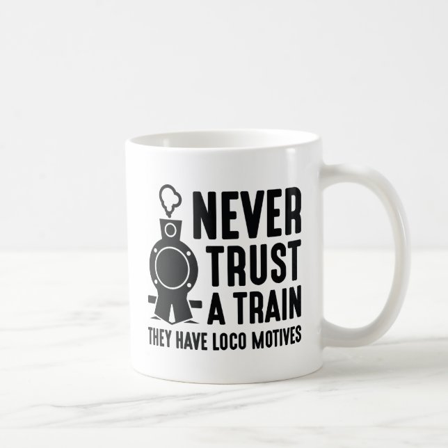 Caneca De Café Nunca Confie Em Um Trem (Direita)