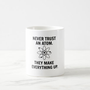 Caneca De Café Nunca confie um átomo