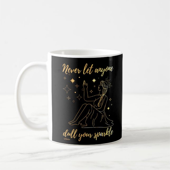 CANECA DE CAFÉ NUNCA DEIXE NINGUÉM DULGAR A SUA SPARKLE (Esquerda)