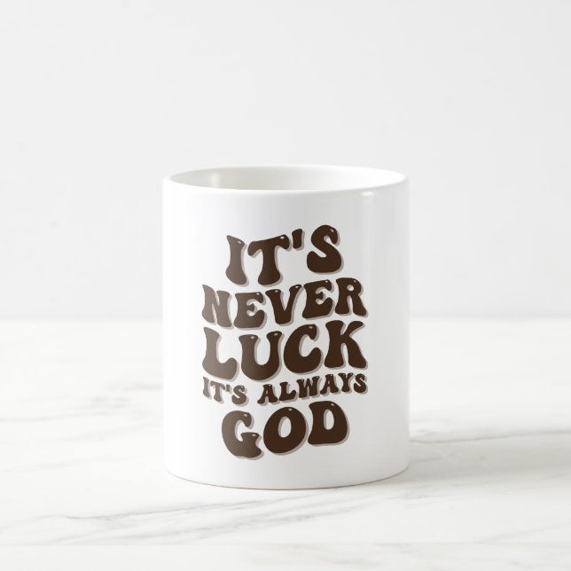 Caneca De Café Nunca é Sorte que é sempre Deus (Centro)