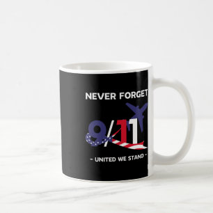 Caneca De Café Nunca Esqueça o 11 de setembro de 2001 Dia Memoria