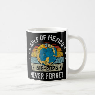 Caneca De Café Nunca Esqueça O Golfo Do México 1519 2025