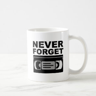 Caneca De Café Nunca esqueça o VHS Engraçado Mug
