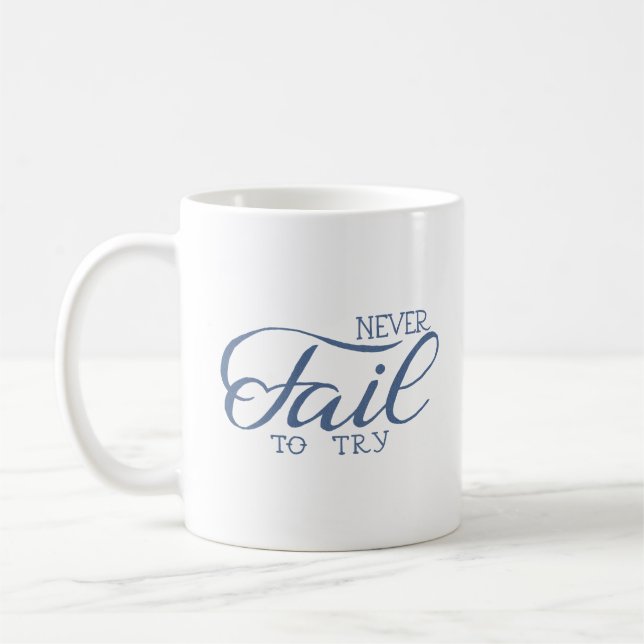 Caneca De Café nunca falhar ao tentar (Esquerda)