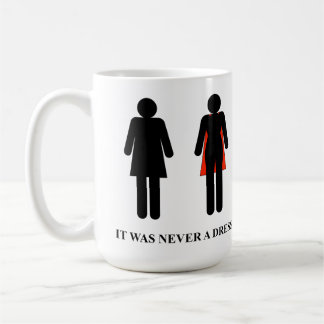 Caneca De Café Nunca foi um vestido - Mug