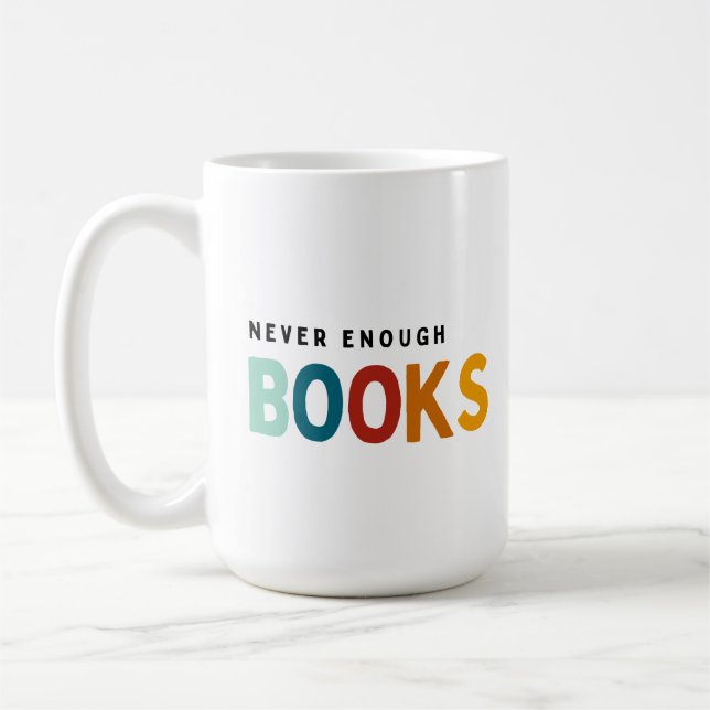 Caneca De Café Nunca há livros suficientes (Esquerda)