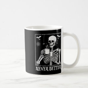 Caneca De Café Nunca Melhor Bebendo Skeletrificado Café Halloween