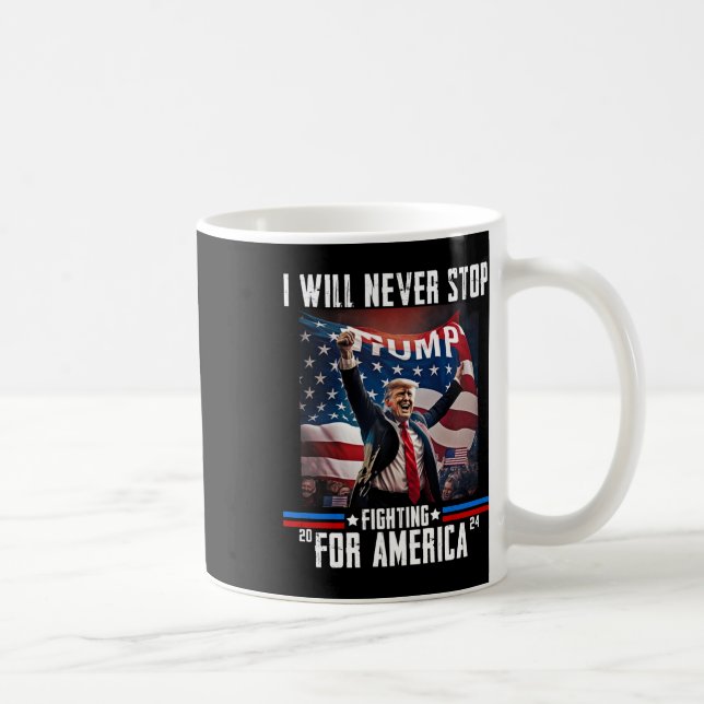 Caneca De Café Nunca Parará De Lutar Pela América Trump 2024 (Direita)