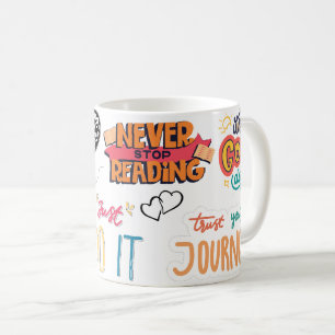 Caneca De Café nunca pare de ler, apenas faça
