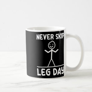 Caneca De Café Nunca Passe No Dia Da Perna Pesar Esportes Engraça