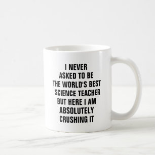 Caneca De Café Nunca pedi para ser o melhor professor de ciência