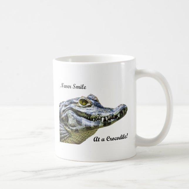 Caneca De Café Nunca sorria num crocodilo! (Direita)