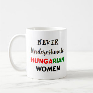 Caneca De Café nunca subestime as mulheres húngaras