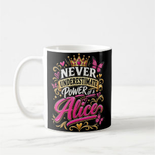Caneca De Café Nunca Subestime o Poder de Uma Alice