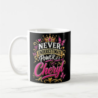 Caneca De Café Nunca Subestime o Poder de Uma Cheryl