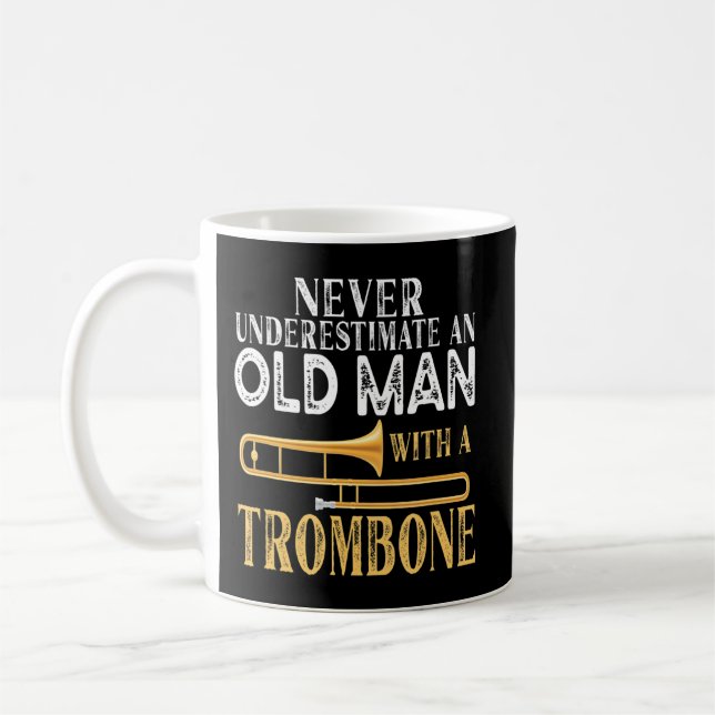 Caneca De Café Nunca Subestime Um Velho Com Um Golpe De Trombone (Esquerda)