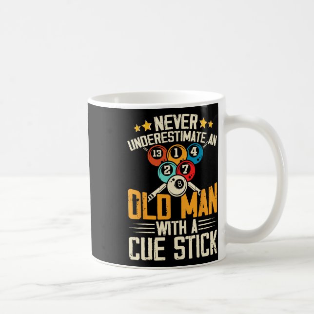 Caneca De Café Nunca Subestime Um Velho Com Um Pau Cue (Direita)