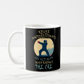 Caneca De Café Nunca Subestime Um Velho Que Conhece Tai Chi
