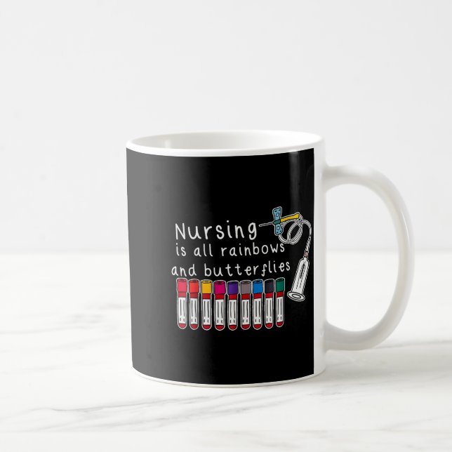 Caneca De Café Nursing Is All Rainbows And Butterflies Nurse Funn (Direita)
