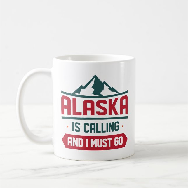 Caneca De Café O Alaska Está Ligando E Eu Preciso Ir (Esquerda)