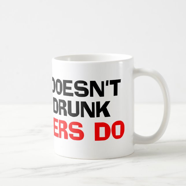 Caneca De Café O álcool não te dá Bebado (Direita)
