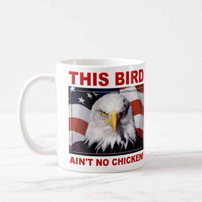 Caneca De Café O americano Eagle não é nenhuma galinha (Esquerda)
