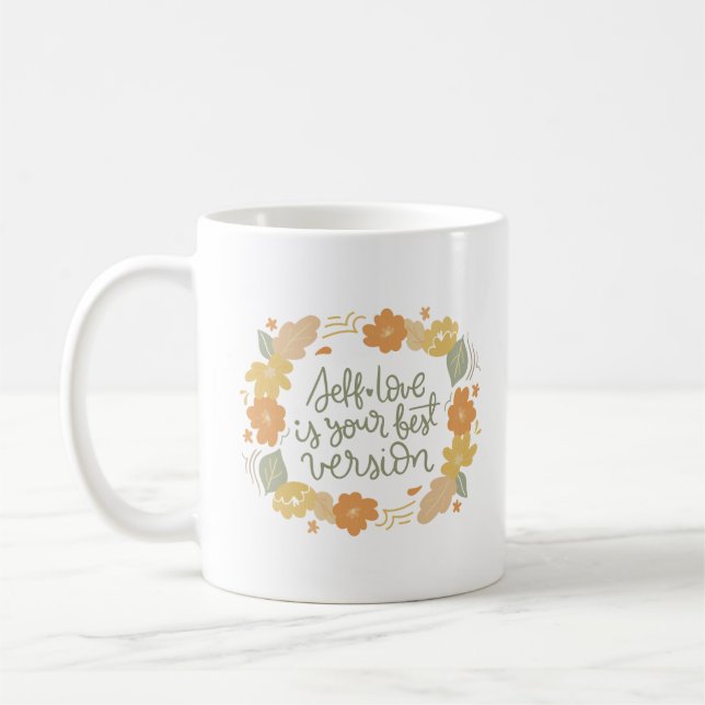Caneca De Café O amor próprio é o seu melhor (Esquerda)