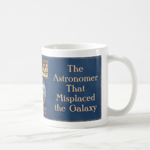 Caneca De Café O astrónomo que colocou mal a galáxia