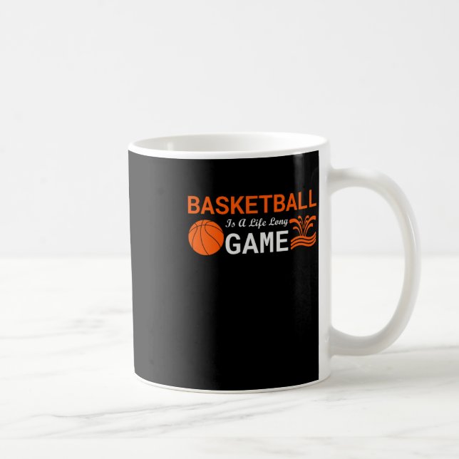 Caneca De Café O Basquete É Uma Vida Longa (Direita)
